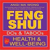 Feng Shui Do s and Taboos for Health and Well-Being