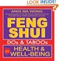 Feng Shui Do's and Taboos for Health and Well-Being