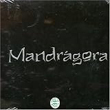 Mandragora - Mandragora