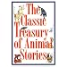 The Classic Treasury of Animal Stories