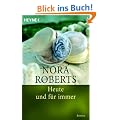 Heute und f�r immer: Roman