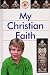 My Christian Faith (Rainbows Red)