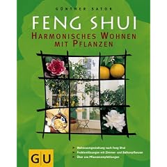 Feng Shui - Harmonisches Wohnen mit Pflanzen (Altproduktion Garten)