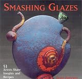 Smashing Glazes