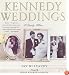 Kennedy Weddings: A Family Album