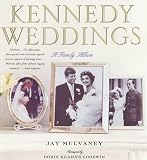 Kennedy Weddings: A Family Album