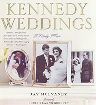 Kennedy Weddings: A Family Album