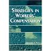 Strategies in Workers' Compensation
