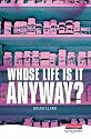 Whose Life is it Anyway? (Heinemann Plays For 14-16+)
