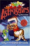Astrosaurs: Day of the Dino-droids (Astrosaurs)