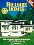 Hillside Homes: 214 Sloping-Lot & Multi-Level Designs : 1,040 to 6,628 Square Feet