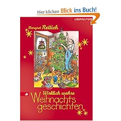Wirklich wahre Weihnachtsgeschichten