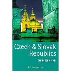Czech and Slovak Republics: A Rough Guide, Fourth Edition (4th Edition)