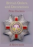 British Orders and Decorations (Shire Library)
