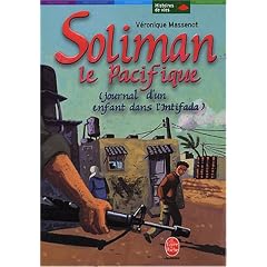 Soliman le pacifique : Journal d'un enfant dans l'Intifada