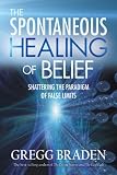 The Spontaneous Healing of Belief
