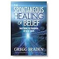 The Spontaneous Healing of Belief Cover image
