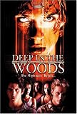 Deep In The Woods