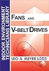 Fans and V-Belt Drives, Indoor Environment Technician