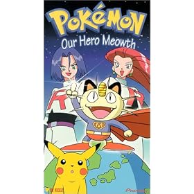 Pokemon - Our Hero Meowth (Vol. 19) [VHS]