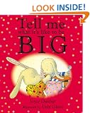 Tell Me What It's Like to Be Big (Hardback)