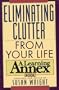 Eliminating Clutter from Your Life