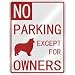 NO  PARKING BORDER COLLIE EXCEPT FOR OWNERS  PARKING SIGN DOG