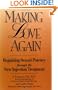 Making Love Again: Regaining Sexual Potency Through The New Injection Treatment