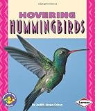 Hovering Hummingbirds (Pull Ahead Books)