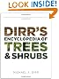 Dirr's Encyclopedia of Trees and Shrubs