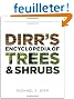 Dirr's Encyclopedia of Trees and Shrubs