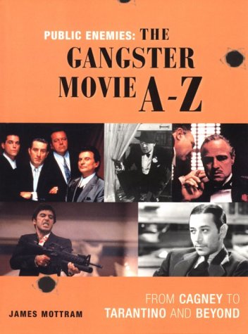 A-Z of Gangster Film Movies