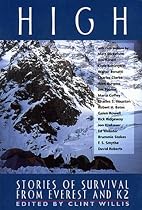 High: Stories of Survival from Everest and K2 (Extreme Adventure)