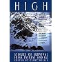 High: Stories of Survival from Everest and K2 (Extreme Adventure)