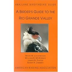 A Birder's Guide to the Rio Grande Valley (Lane/Aba Birdfinding Guide.)