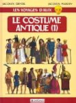 Les Voyages d'Alix : Le Costume antiq...