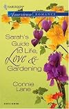 Sarah's Guide To Life, Love & Gardening (Harlequin American Romance Series)