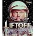Liftoff: A Photobiography of John Glenn (Photobiographies)
