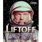 Liftoff: A Photobiography of John Glenn (Photobiographies) book cover