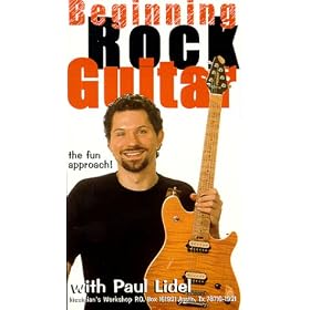 Beginning Rock Guitar - The Fun Approach with Paul Lidel [VHS]