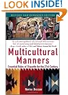 Multicultural Manners: Essential Rules of Etiquette for the 21st Century