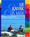 Le kayak et la mer Le kayak et la mer