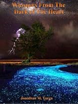 Whispers From The Dark of The Heart
