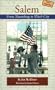 Salem: From Naumkeag to Witch City (Town Memoirs)
