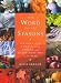 The Word for All Seasons: Services of the Word for Every Sunday and Major Holy Day of the Year