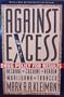 Against Excess: Drug Policy for Results