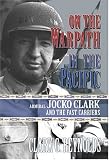 On the Warpath in the Pacific: Admiral Jocko Clark and the Fast Carriers