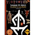 Langage de signes : L'Ecriture et son double