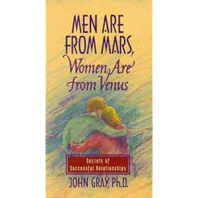 Men Are from Mars, Women Are from Venus: Secrets of Successful Relationships