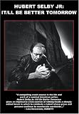 Hubert Selby Jr: It'll Be Better Tomorrow [DVD] [Region 1] [US Import] [NTSC]